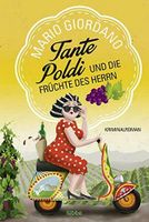 Mario Giordano - Tante Poldi und die Früchte des Herrn Niedersachsen - Wunstorf Vorschau