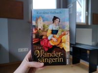 Die Wandersängerin - Karolina Halbach Hessen - Ebersburg Vorschau