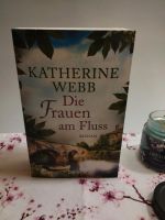 Die Frauen am Fluss - Katherine Webb Hessen - Wetzlar Vorschau