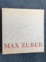 MAX ZUBER   Bilder, Skulpturen    Bildband Hardcover Schleswig-Holstein - Kiel Vorschau