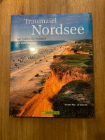Buch Traumziel Nordsee von Schleswig-Holstein bis Ostfriesland Bayern - Schweinfurt Vorschau