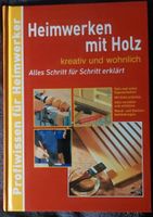 Heimwerken mit Holz - kreativ und wohnlich Rheinland-Pfalz - Woldert Vorschau