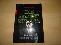 Buch ** Die Macht mit uns ** Star Wars und die Folgen Kreis Ostholstein - Eutin Vorschau