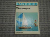 Ratgeber Wassersport transpress Verlag 1986 Sachsen - Annaberg-Buchholz Vorschau