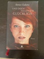 Buch „Und doch fallen wir glücklich“ von Enrico Galiano Niedersachsen - Aurich Vorschau