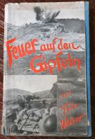 Buch - Feuer auf den Gipfeln von Fritz Weber - Südtiroler Alpen Bayern - Egling Vorschau