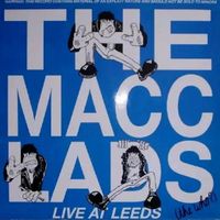 LP Vinyl The Macc Lads # Live at Leeds # Punk Nordrhein-Westfalen - Gladbeck Vorschau