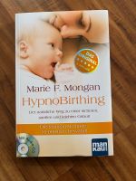 HypnoBirthing Marie F. Mongan mit CD Thüringen - Weimar Vorschau