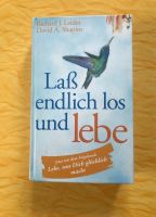 Laß endlich los und lebe, Jetzt mit dem Folgeband: Lebe, was Dich Niedersachsen - Salzgitter Vorschau