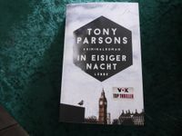 In eisiger Nacht Tony Parsons London Menschenhandel Aachen - Aachen-Laurensberg Vorschau