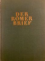 Barth, Karl (1963): Der Römerbrief, EVZ-Verlag, unv.Aufl. 1919 Baden-Württemberg - St. Johann Vorschau