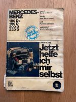 Reparaturhandbuch Mercedes 190/200/220D Jetzt helfe ich mir Baden-Württemberg - Mundelsheim Vorschau