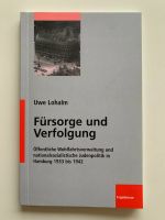 Uwe Lohalm  Fürsorge und Verfolgung. Judenpolitik in Hamburg 1933 Dortmund - Innenstadt-Ost Vorschau