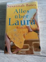 Buch Susannah Bates „Alles über Laura“ Sachsen - Oederan Vorschau