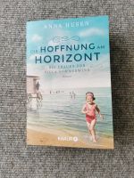 Die Hoffnung am Horizont, die Frauen der Villa Sommerwind Schleswig-Holstein - Pansdorf Vorschau