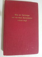 Was der Seelsorger von nervösen Seelenleiden wissen muß Baden-Württemberg - Möglingen  Vorschau