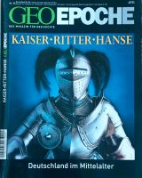 GEO EPOCHE. Kaiser, Ritter Hanse. 25/2007. Mittelalter.KölnerDom Nordrhein-Westfalen - Wiehl Vorschau