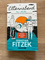 Buch: Elternabend von Sebastian Fitzek (Komödie) Baden-Württemberg - Markdorf Vorschau