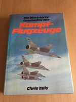 Die illustrierte Geschichte der Kampfflugzeuge, Bildband von 1979 Bergedorf - Kirchwerder Vorschau