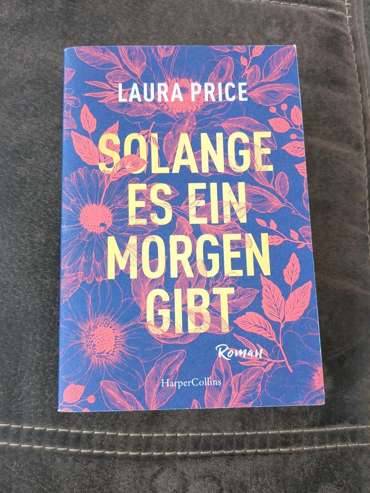 Liebesroman - Solange es ein Morgen gibt - Laura Price in Willstätt