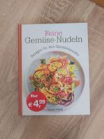 NEU Feine Gemüsenudeln Kochbuch Rezeptbuch Niedersachsen - Bovenden Vorschau