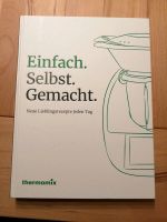 Thermomix "Einfach Selbst Gemacht", neue lieblingsrezepte Hessen - Gießen Vorschau