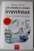 Ich arbeite in einem Irrenhaus, Martin Wehrle, Vom ganz normalen Rheinland-Pfalz - Neustadt an der Weinstraße Vorschau