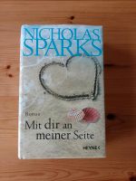 Mit dir an meiner Seite - Nicholas Sparks Roman Hardcover Niedersachsen - Jever Vorschau