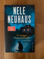 Nele Neuhaus - In ewiger Freundschaft - Hardcover neu Rheinland-Pfalz - Speyer Vorschau