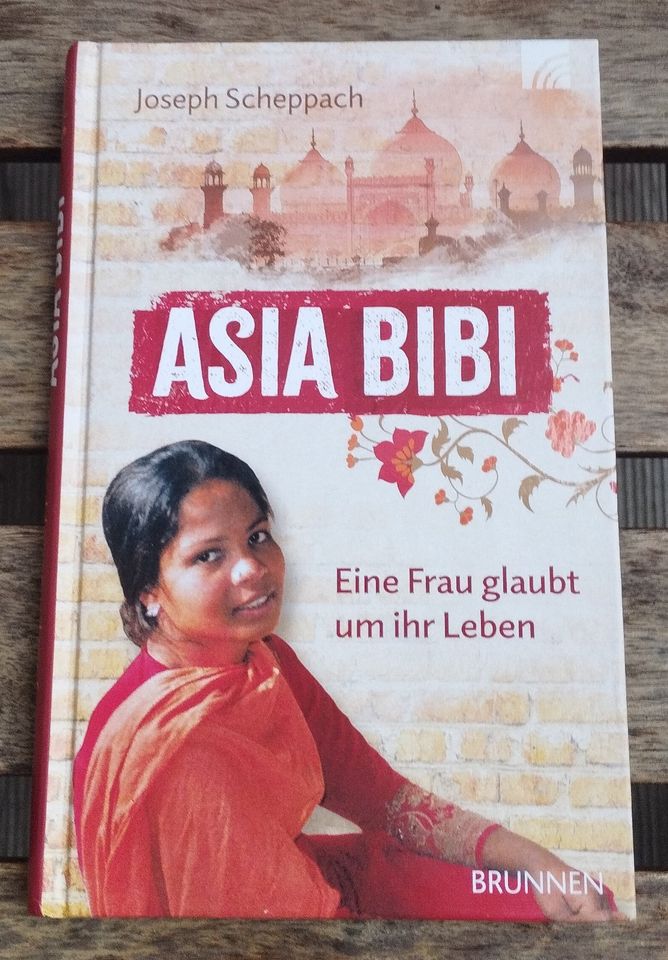 Asia Bibi - Eine Frau glaubt um ihr Leben ( Joseph Scheppach) in Dresden