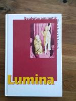 Lumina Begleitgrammatik gebundenes Buch Rheinland-Pfalz - Neuwied Vorschau