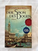 Der Spion des Dogen - Stefan Maiwald Bayern - Finsing Vorschau