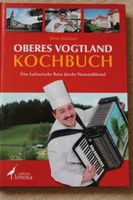 Silvio Kuhnert  "Oberes Vogtland Kochbuch" Sachsen - Netzschkau Vorschau