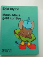 Enid Blyton: Mausi Maus geht zur See 1974 Nordrhein-Westfalen - Paderborn Vorschau