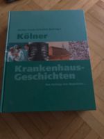 Buch Kölner Krankenhausgeschichten Nordrhein-Westfalen - Burscheid Vorschau