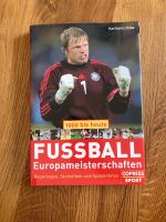 „Fussball Europameisterschaften 1960 bis heute“ Karlheinz Huba Baden-Württemberg - Frickenhausen Vorschau