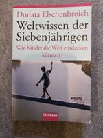 Weltwissen der Siebenjährigen - Donata Elschenbroich Kr. München - Planegg Vorschau