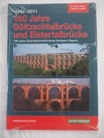 160 Jahre Göltzschtalbrücke und Elstertalbrücke 1851 – 2011, neu Sachsen - Neumark Vorschau