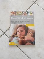 Buch „Mein Kind ist krank“ – 9783817462766 Bayern - Üchtelhausen Vorschau