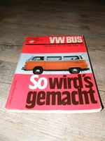 Reparaturanleitung VW BUS 50PS bis Mai '79 *So wird's gemacht* Nordrhein-Westfalen - Hennef (Sieg) Vorschau
