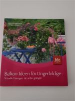 Balkon-Ideen für Ungeduldige - tolles Buch Baden-Württemberg - Sachsenheim Vorschau