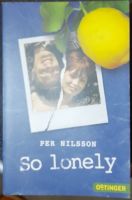 So lonely, Per Nilsson, Oetinger, Taschenbuch Frankfurt am Main - Ginnheim Vorschau