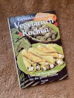 Vegetarisch kochen Buch Rezepte Kochbuch Berlin - Lichtenberg Vorschau