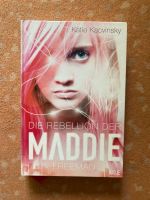 Die Rebellion der Maddie Freeman, Katie Kacvinsky, Buch Düsseldorf - Unterbach Vorschau