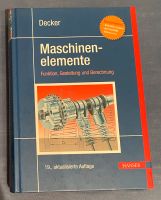 Maschinenelemente Decker Fachbuch Maschinenbau Studium Baden-Württemberg - Geislingen an der Steige Vorschau