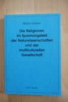 Die Religionen im Spannungsfeld der Naturwissenschaften ... Bayern - Oy-Mittelberg Vorschau