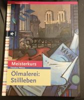 Ölmalerei Stillleben / Meisterkurs / Theodora Philcox Niedersachsen - Hoya Vorschau