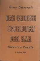 Das grosse Lehrbuch der Bar München - Moosach Vorschau