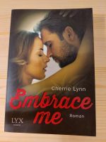Embrace me Erotik-/Liebesroman Nordrhein-Westfalen - Witten Vorschau