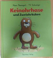 Kinderbuch Baumgart, Schweiger. Keinohrhasen und Zweiohrküken Rheinland-Pfalz - Herdorf Vorschau